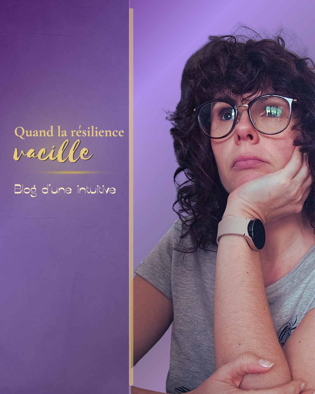 Quand la résilience vacille